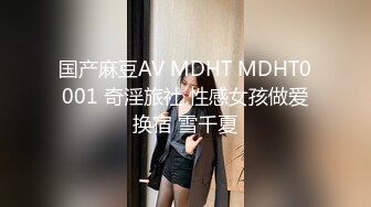 33万粉炮王大种马【赵又廷】约炮嫩模美少女【肉包】合作性爱露脸自拍，S级身材太诱人，连续搞了2炮