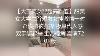 和现实中同学女友偷情自拍视频流出 厕所口交 酒店偷情等场景一应俱全 可怜为爱冲锋的勇士