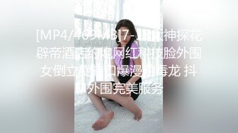 【出家庭摄像头破解实时观看】吃着鸡巴被我操，好骚