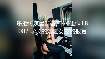 [MP4]STP24155 良家00后小女友 第三炮&nbsp;&nbsp;吹完头发慵懒躺在床上刷抖音&nbsp;&nbsp;身强力壮的男友还要干 爽翻了 VIP2209