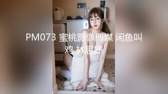 偷拍大师NT系列 原创CD极品无内再抄一次之前的骚货无内裤美女