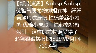 稀缺资源✅长沙服装店老板娘何丝丝 与渠道商出轨 丈夫怒而曝光 “骚娘们 让你犯骚