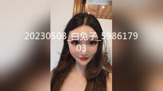 [MP4]极品一线天美鲍女神抬起双腿特写美穴清晰可见深喉大屌抬腿侧入猛操