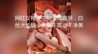 【百度云泄密系列】精彩合集,十部合一