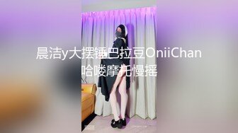 【新片速遞】&nbsp;&nbsp;气质大眼萌妹子露脸自慰掰穴，再和男友啪啪做爱，后入操逼无套打桩[708M/MP4/01:01:49]