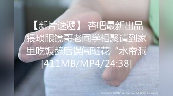 【十一女子私密养生】26岁，166，国企小白领，蜂腰翘臀大胸，按摩抠穴也就算了，还直接上嘴了