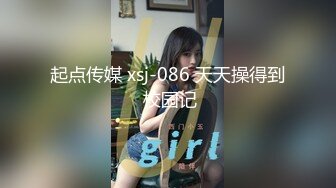 《稀缺资源⚡精品猎奇》油管推特收集整理各式各样无厘头情色视图大合集~露出啪啪社死奇葩多种多样~早熟小学生碉堡了 (70)