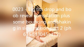 0023 - Big tits drop and boob reveal compilation plus some bouncing and shaking in slow motion part 2 (ph6154d3045cd12)