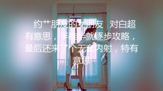 （原创）女上位做的啪啪响，极品骚货女友看jian街