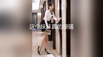 ❤️√ 大奶子超美御姐【啵一口】携闺蜜下海~口爆无套啪啪内射~ [2.14G/MP4/05:00:00]