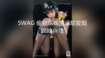 长相可爱的清纯面孔美少女，手指自慰，屁股很翘