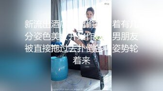 [MP4/597MB]【AI画质增强】丸子头甜美外围 各种姿势都来一遍，搞得小美女浪叫不止，最后口爆