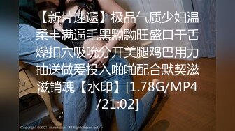 又一漂亮美女激烈自慰 爽后还要被男的手脚绑一起继续帮你玩 女女受不了只能浪叫 (2)