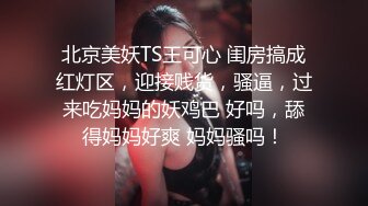 《反差女神??无水速递》露脸才是王道！OnlyFans极品清纯高颜治愈网红嫩妹【一只云烧】福利私拍~揉奶自摸骚得不得了