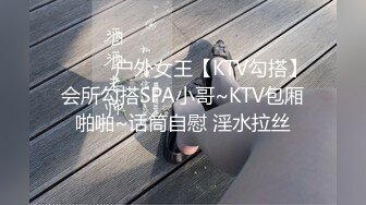 2024年2月推特巨乳【家有e妻】最新与两位男模粉丝KTV4P终章篇绿帽男满足了老婆的蝴蝶逼灌满了！